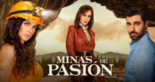 Minas de Pasión Capitulo 97 HD Completo